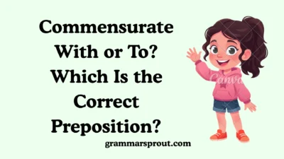 Commensurate With or To?