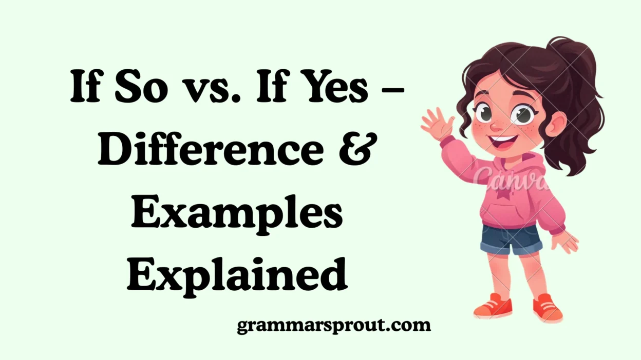 If So vs. If Yes