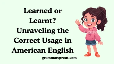 Learned or Learnt?