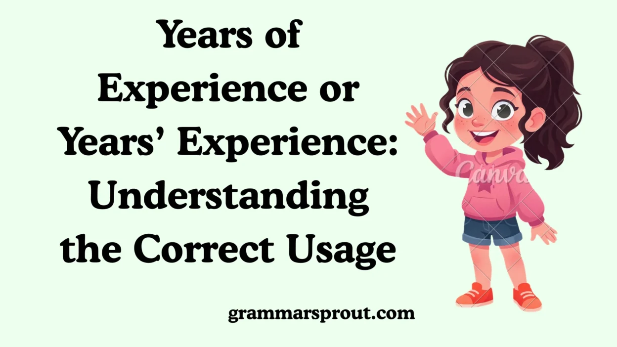 Years of Experience or Years’ Experience