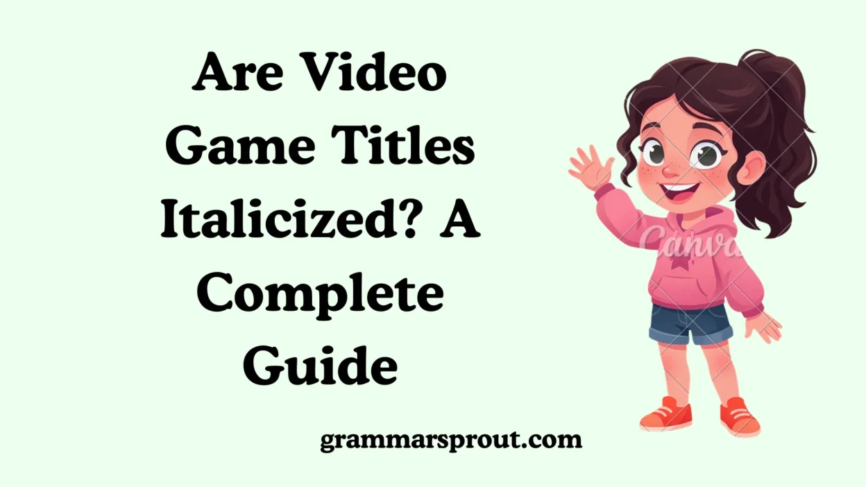 Are Video Game Titles Italicized