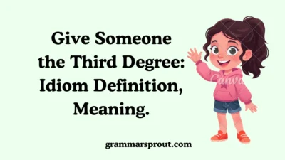 Give Someone the Third Degree