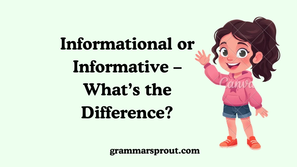 Informational or Informative