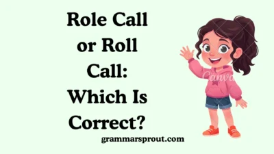 Role Call or Roll Call