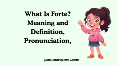 What Is Forte