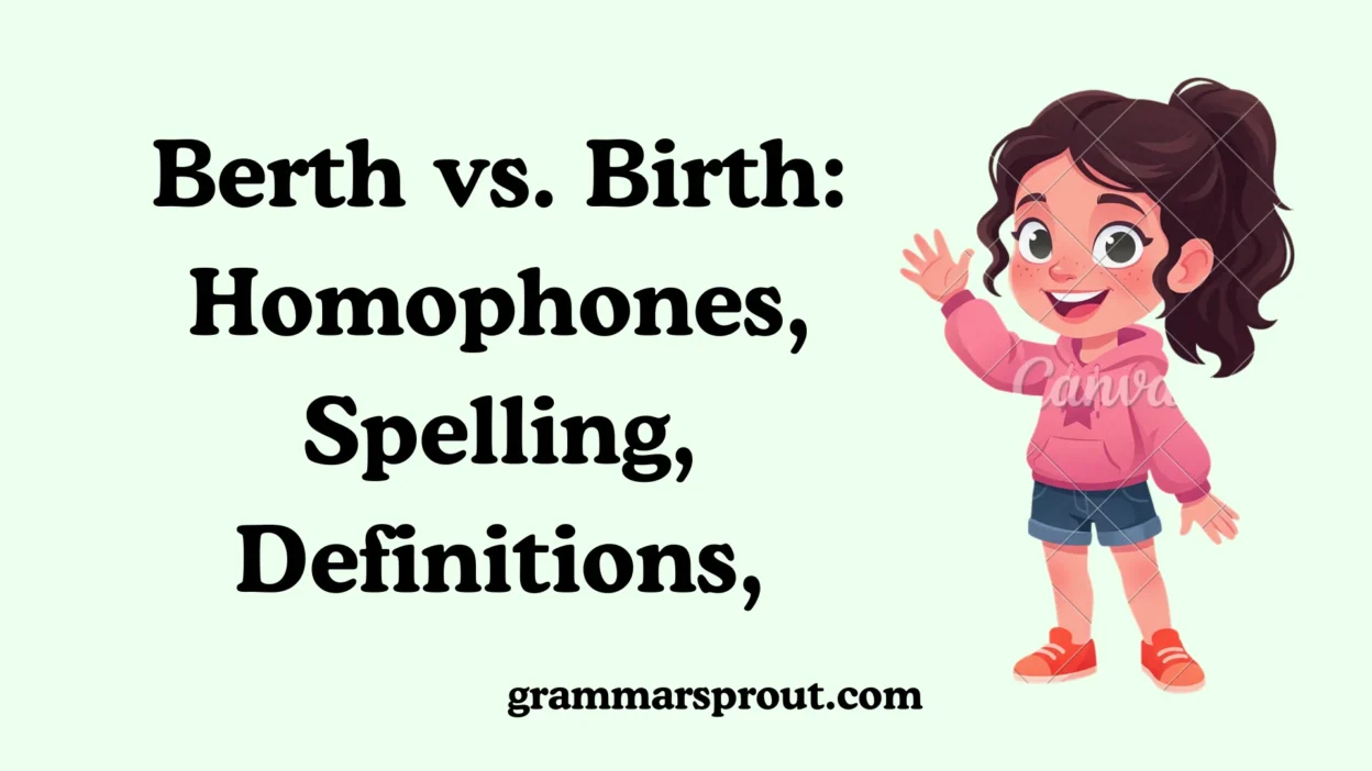Berth vs. Birth
