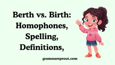 Berth vs. Birth