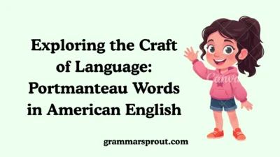Exploring the Craft of Language