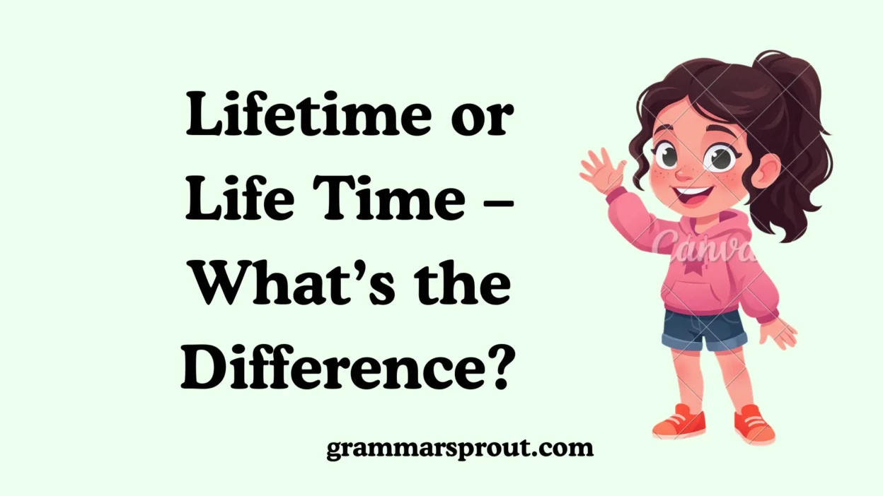 Lifetime or Life Time