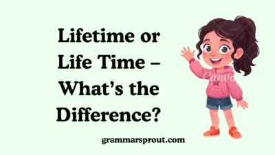 Lifetime or Life Time