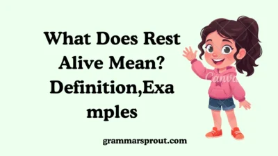 What Does Rest Alive Mean